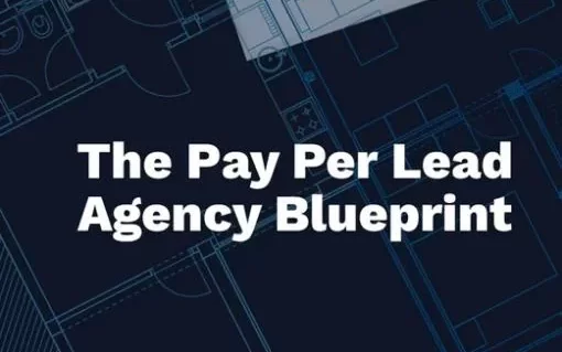 Dan Wardrope – The Pay Per Lead Agency Blueprint 3.0