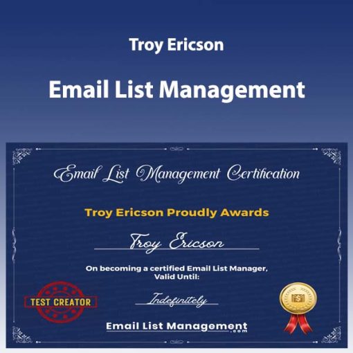 Troy Ericson – Email List Management Certification