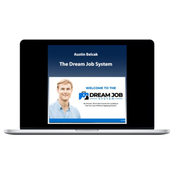 Austin Belcak – The Dream Job System